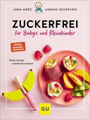 cover image of Zuckerfrei für Babys und Kleinkinder